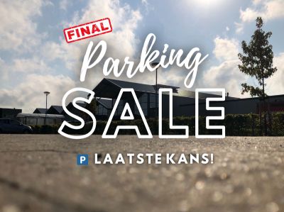 Final Parking Sale: laatste kans!