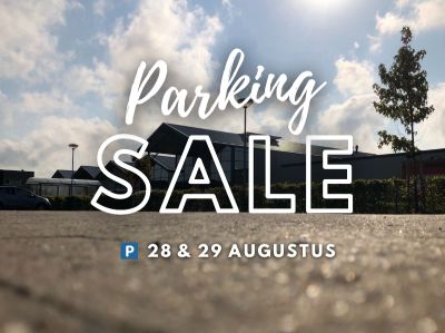 Parking Sale: 28 & 29 augustus 2021